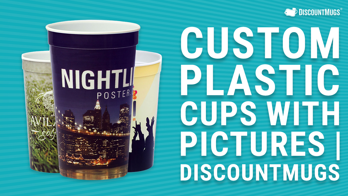 Custom Plastic Cups with Pictures: The Easy Way to Personalize Your Next Event